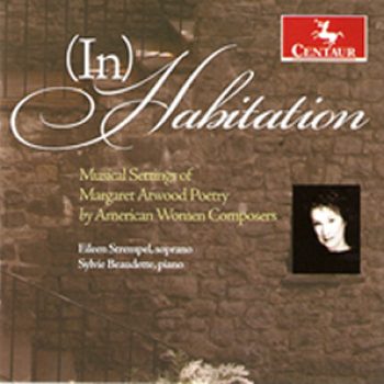 (In)habitation: Musical Settings Of Margaret Atwood